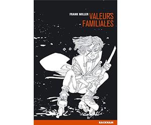 Sin City, tome 5 : Valeurs familiales