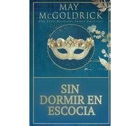 Sin Dormir en Escocia