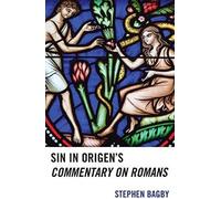 Sin In Origen's Commentary On Romans