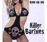 Sin Is In by Killer Barbies (2003-02-17)