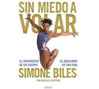 Sin Miedo A Volar - [Livre en VO] Biles, Simone (Auteur)