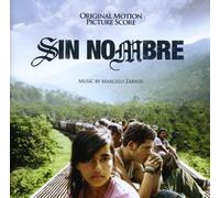Sin Nombre (Original Motion Picture Score)