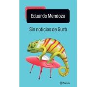 Sin Noticias De Gurb (Escolar)