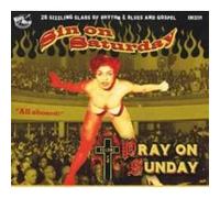 Sin on Saturday Pray on Sunday Vol 5