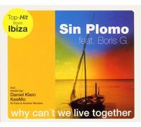Sin Plomo Ft Boris G - Why Cant We Live Tog [Import]