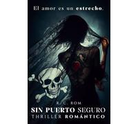 Sin puerto seguro: Lo amo. Me voy igualmente.