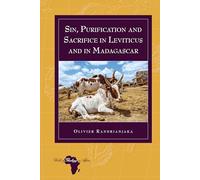 Le péché, la purification et le sacrifice dans le Lévitique et à Madagascar