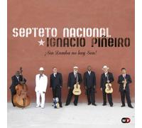 Sin Rumba No Hay Son - Septeto Nacional by Septeto Nacional Ignacio Pineiro (2010-09-14)
