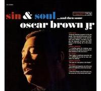 Brown, Oscar -Jr.- - Sin & Soul.and Then Som