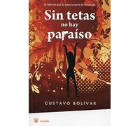 Sin tetas no hay paraiso