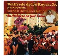Sin Timbal No Se Pue' Bailar-Cuban Jazz Con Sabor