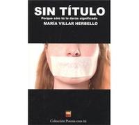 Sin Título - [Livre en VO] Villar Herbello, María (Auteur)