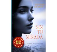 Sin Tu Mirada (Spanish Edition)