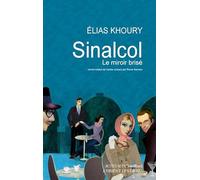 Sinalcol: Le miroir brisé