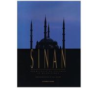 Sinan - Architecte De Soliman Le Magnifique