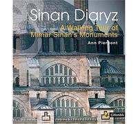Sinan Diaryz: A Walking Tour of Mimar Sinan's Monuments