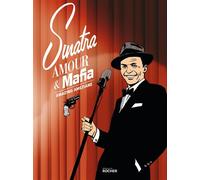 Sinatra, amour et Mafia - Améziane - Rocher Eds Du - broché - Roman graphique
