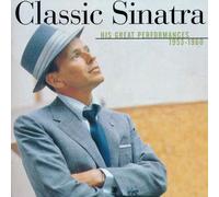 Classic Sinatra - His Great Performances 1953-1960