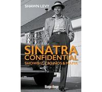 Sinatra Confidential Shawn Levy (Auteur), Nicolas Guichard (Traduction), Philippe Blanchet (Auteur)