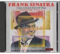 Sinatra,Frank - I Get a Kick Out of You