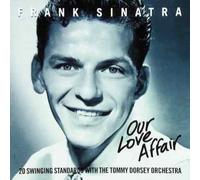 Frank Sinatra - Our Love Affair: 20 Swinging Standards [Import]