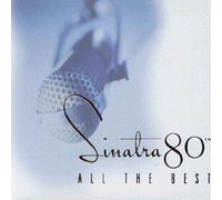 Sinatra Frank - Sinatra 80th-All The Best [Import]