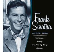 Sinatra, Frank - Super Hits