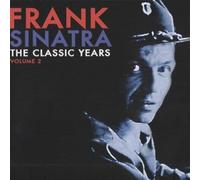 Sinatra, Frank - The Classic Years, Vol. 2 [Import]