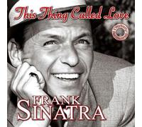 Sinatra, Frank - This Thing Called Love