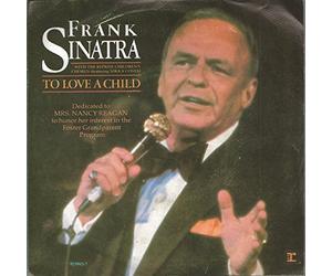 SINATRA, Frank - To love a child / That's what god looks like to me / 92 9903-7