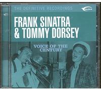 Sinatra, Frank With Dorsey, to - The Definitive Recordings : The Voice Of The Century