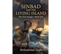 SINBAD AND THE LIVING ISLAND: THE TRUE VOYAGES - BOOK ONE