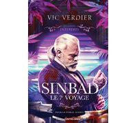 Sinbad - Le septième voyage - Vic Verdier - Contre-Dires - broché - Roman