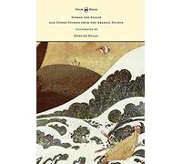 Sinbad The Sailor And Other Stories From The Arabian Nights - Illustrated By Edmund Dulac