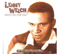 Lenny Welch - Since I Fell For You / All His Chart Hits & More [Compact Discs]