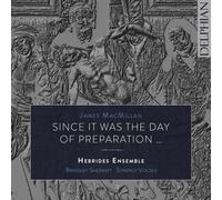 MacMillan : Since It Was The Day of Preparation