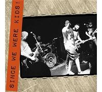 Since We Were Kids - Hard Cement No Regrets