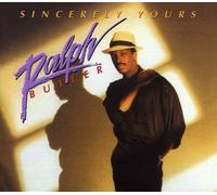 Sincerely Yours by RALPH BUTLER (2009-04-07)
