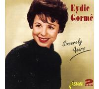 Sincerely Yours [ORIGINAL RECORDINGS REMASTERED] 2CD SET by Eydie Gorme (2007-05-08)