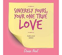 Sincerely Yours, Your One True Love