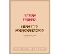 Sincères condoléances - Erling Jepsen - Sabine Wespieser Eds - broché - Roman