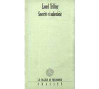 Sincérité et authenticité Lionel Trilling (Auteur)
