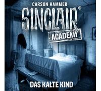 Sinclair Academy - Das Kalte Kind-Folge 10 [Import]