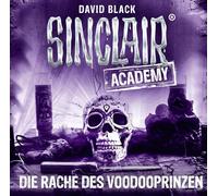 Sinclair Academy - Die Rache des Voodooprinzen-Folge 11 [Import]