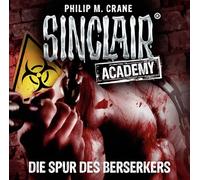 Sinclair Academy - Die Spur des Berserkers-Folge 9
