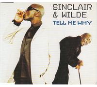Sinclair & Wilde - Tell Me Why [Import]