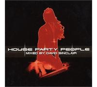 Sinclair, David – House Party People