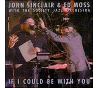 Sinclair - If I Could Be With You