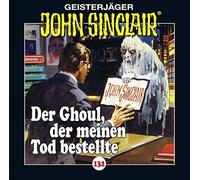 Sinclair,John - 132/der Ghoul,der Meinen Tod Bestellte