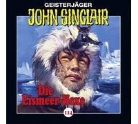 John Sinclair – Die Eismeer-Hexe – Folge 114 – Import – Lübbe Audio